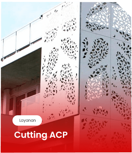 Cutting ACP Layanan cutting ACP sangat ideal untuk kebutuhan arsitektur modern, khususnya untuk fasad bangunan dan elemen dekoratif.